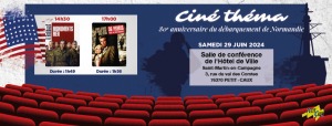 Ciné théma : 80ème anniversaire du débarquement de Normandie @ 3, rue du Val des Comtes, PETIT-CAUX, 76370 Saint-Martin-en-Campagne, France